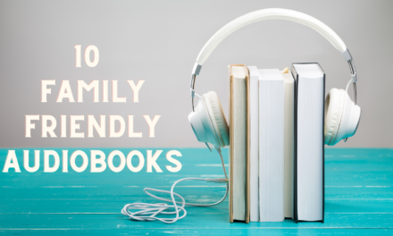 10 Audiobooks for Family Road Trips