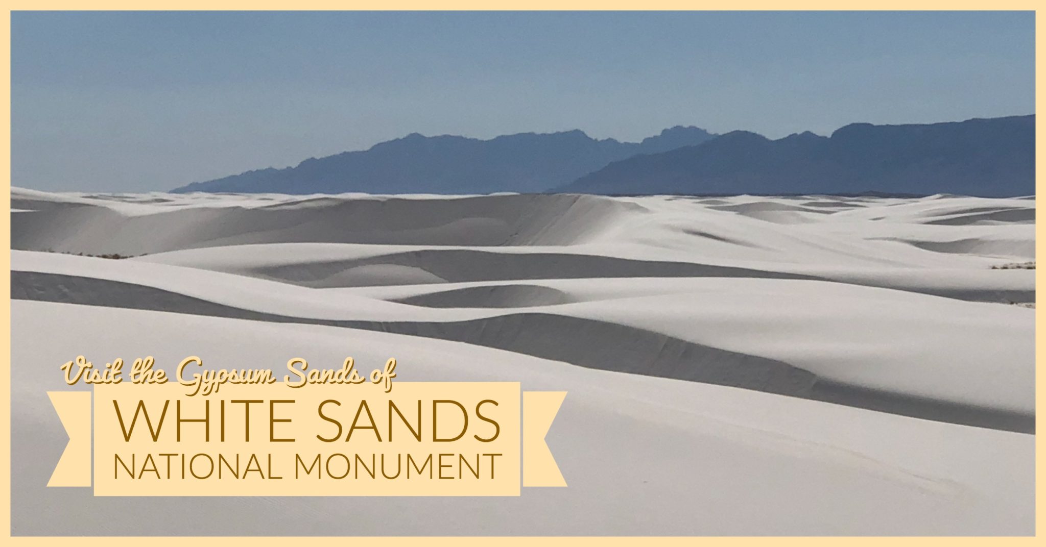 Episode 33 — White Sands and Mountain Villages