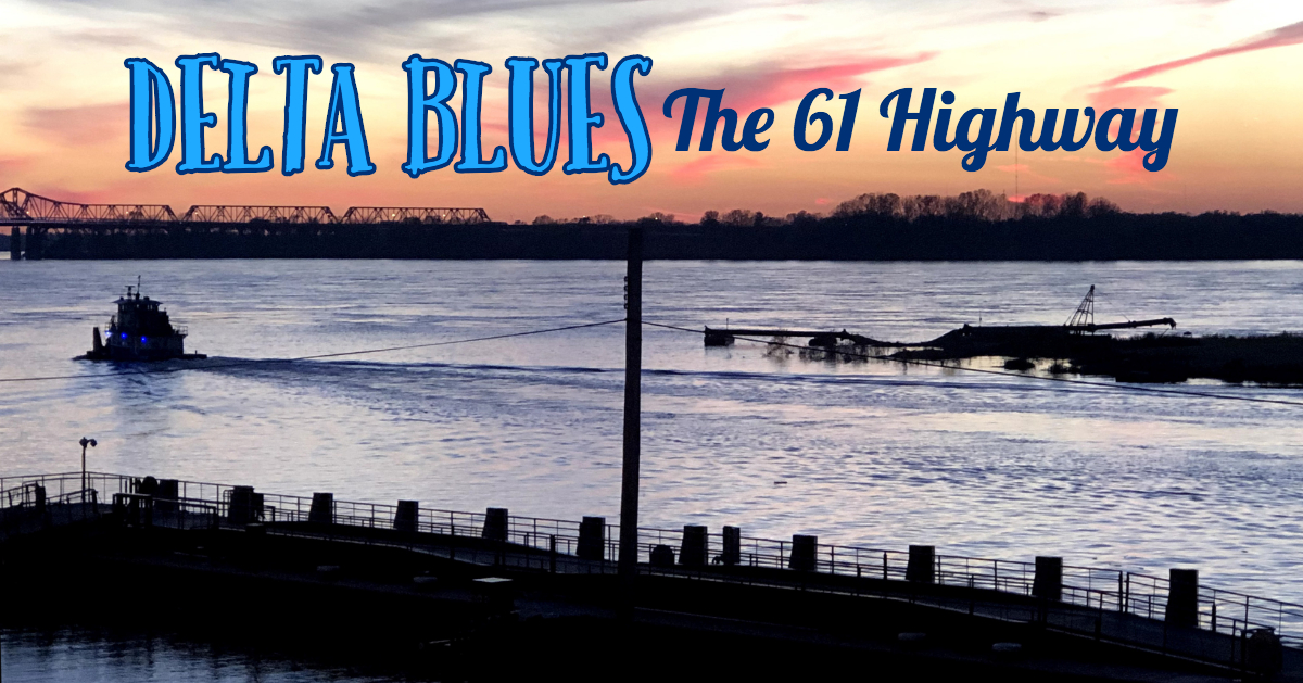 Delta Blues: The 61 Highway