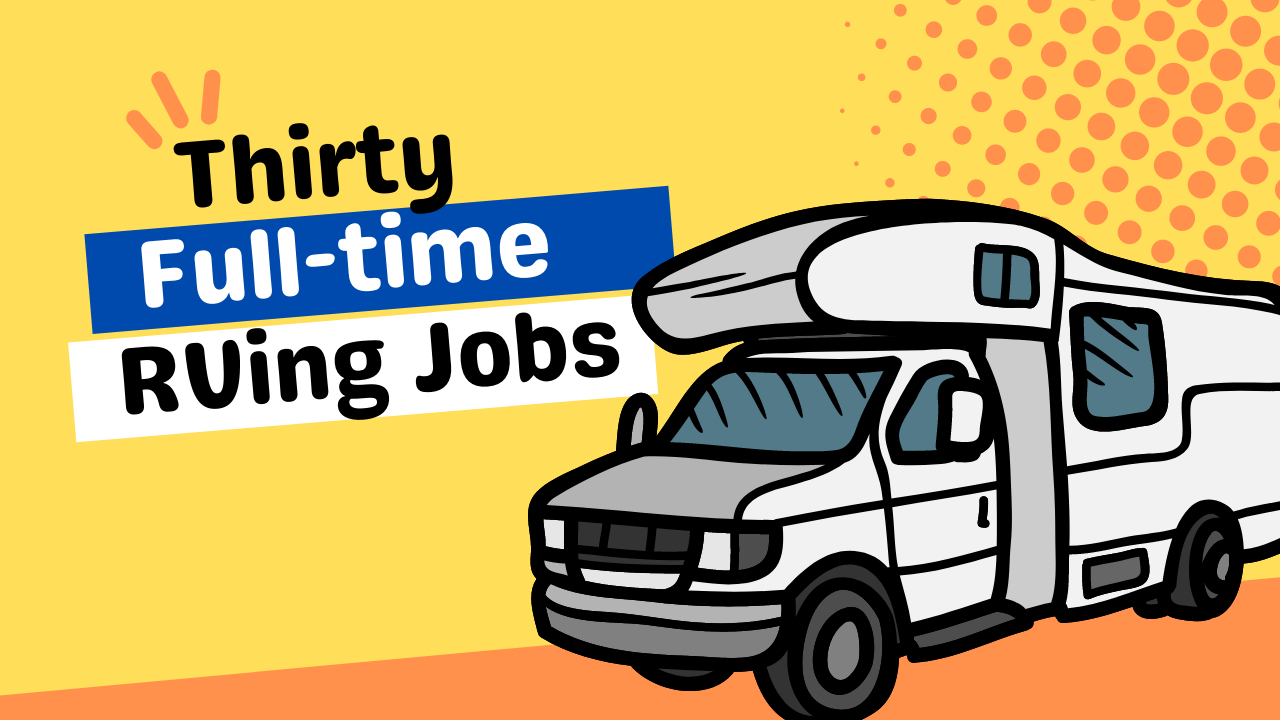 30 Ways To Make Money While Full-Time RVing