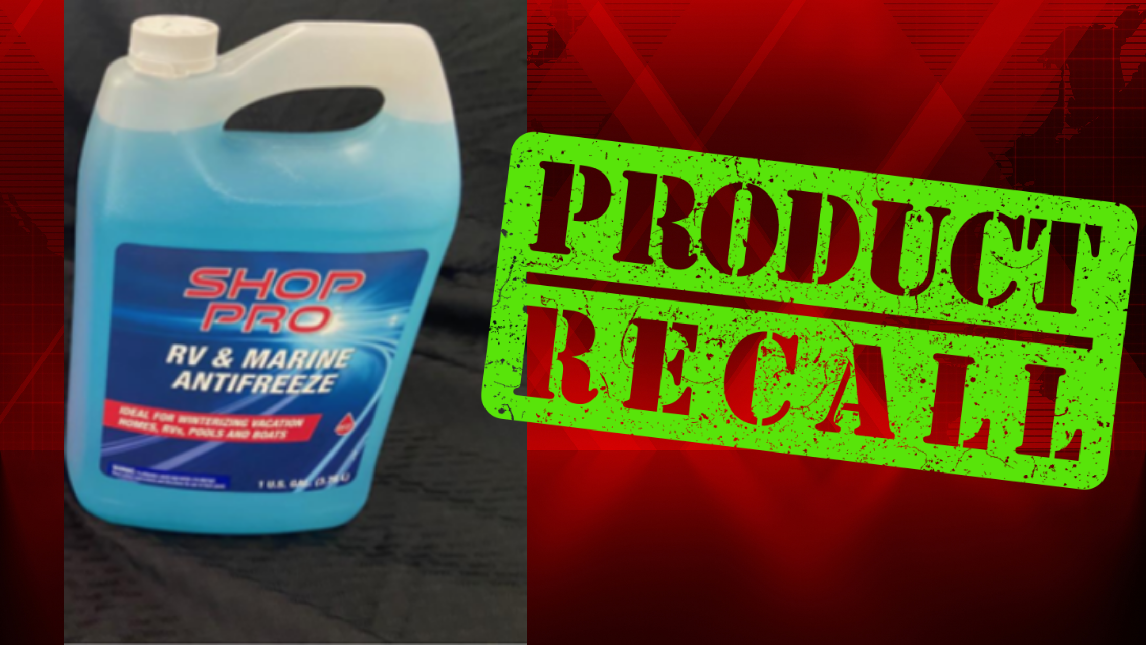 RV Antifreeze Recall: Bottles Filled With Toxic Methanol