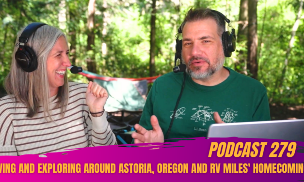 Episode 279: Exploring Astoria, Oregon, Lewis & Clark and the Public Coast