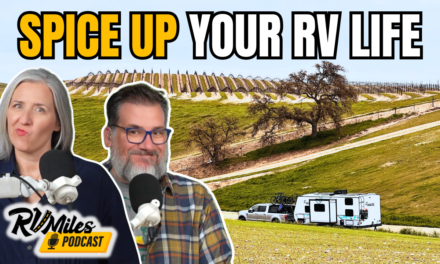 349. Ten Ways To Get Out of an RV Travel FUNK!