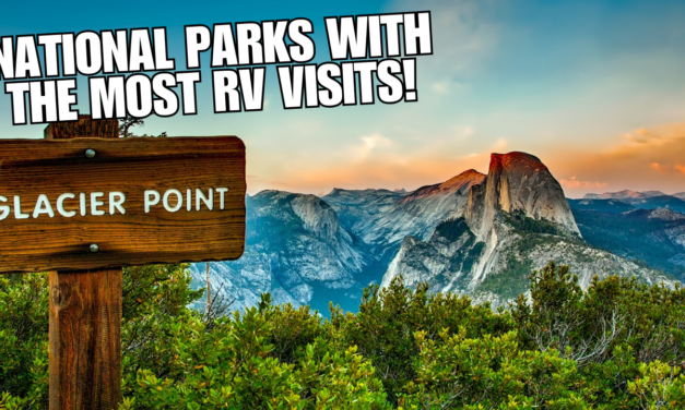 Top 10 Most Visited National Parks by RVers