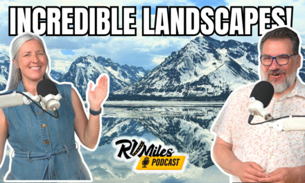Podcast 364. RVing to Grand Teton National Park & Jackson Hole